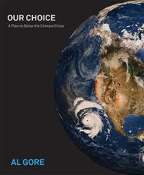 Conference attendees will receive a copy of Al Gore&apos;s book: &apos;Our Choice: A plan to solve the climate crisis&apos;