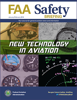 January/February 2014 FAA Safety Briefing Aviation Pros