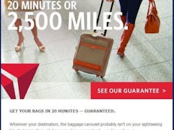 Airline will give 2,500 miles to customers&apos; whose bags take longer than that to reach the carousel.