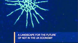 The recently published 2014 report &lsquo;A Landscape for the Future of NDT in the UK Economy&rsquo; identifies the fundamental opportunities and challenges for the UK&apos;s NDT community.