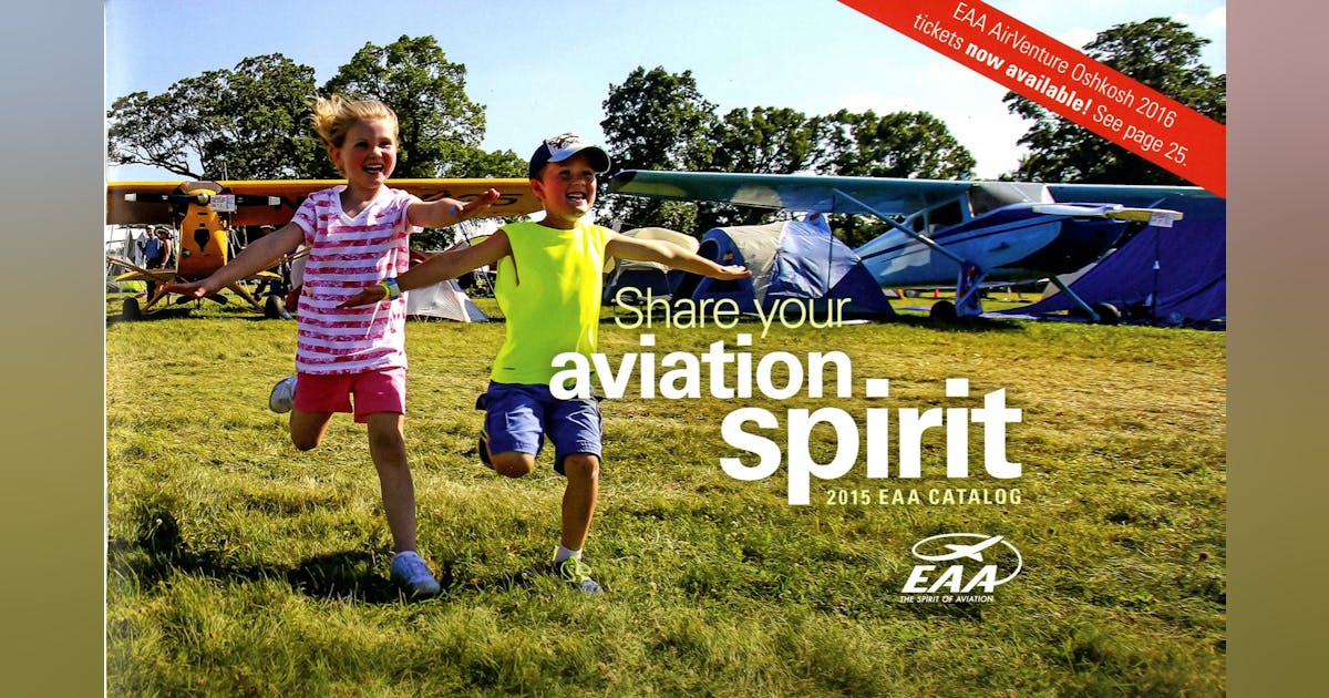 Share the Spirit of Aviation with the 2015 EAA gift catalog Aviation Pros