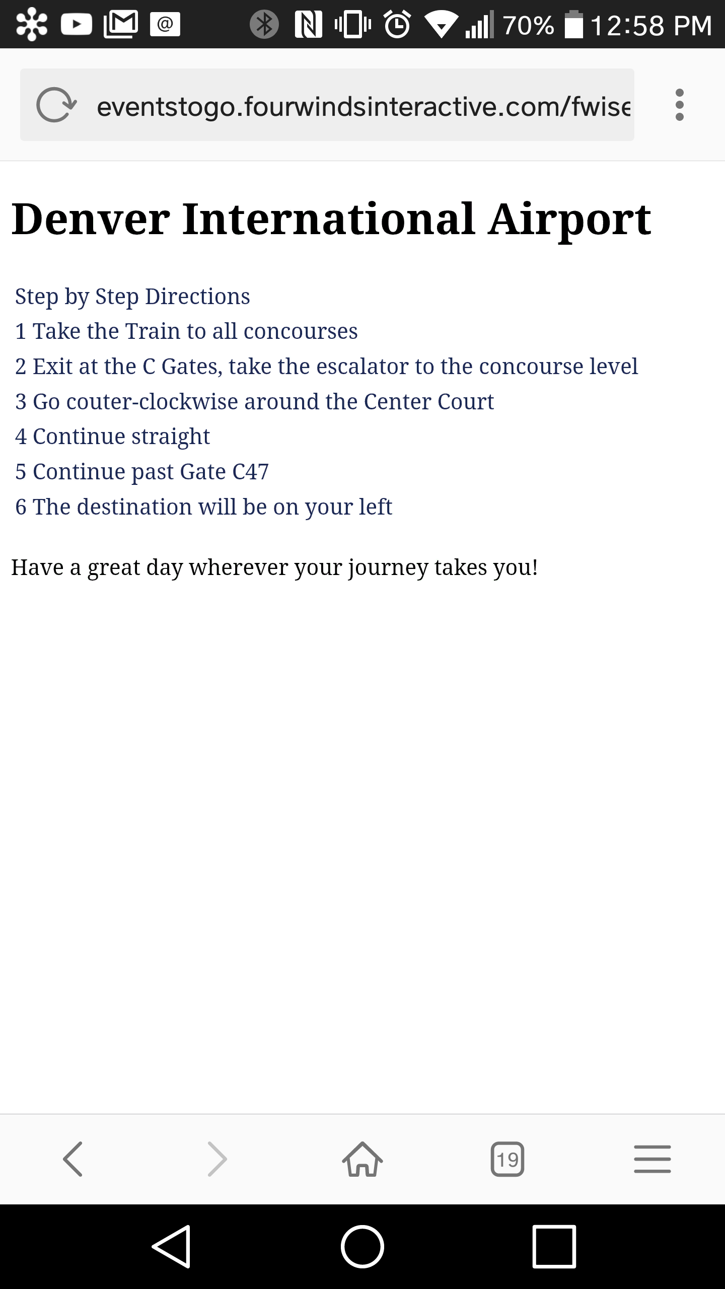 The wayfinding can provide turn by turn instructions that can be texted or emailed to your phone.