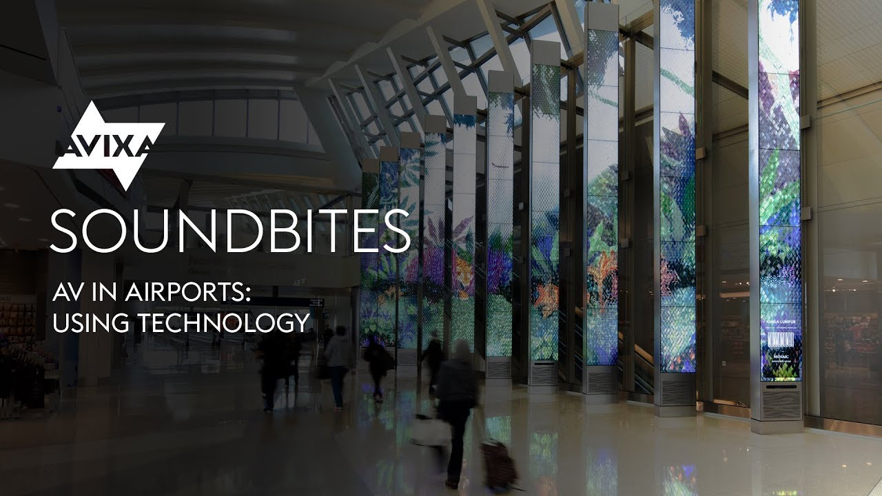 AV in Airports: Using Technology