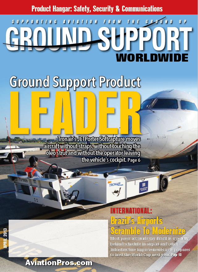 Ground Support Worldwide April 2013 Aviation Pros