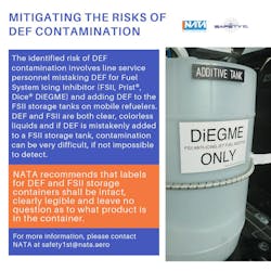 NATA recommends labels for DEF and FSII storage containers be intact and clearly legible. NATA recommends labels for DEF and FSII storage containers be intact and clearly legible.