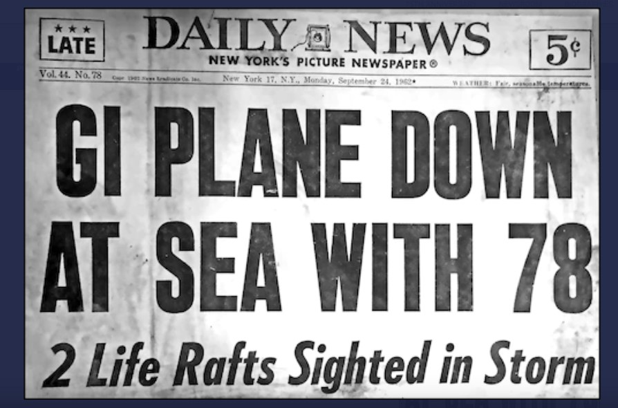A newspaper headline from morning after Flying Tiger Flight 923 was reported as going down on Sept. 23, 1962, off the coast of Ireland.