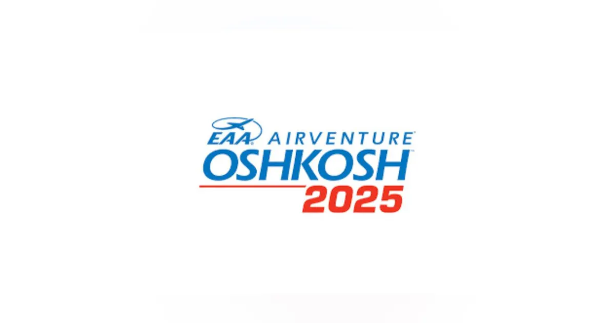 Eaa Auto EAA Airventure Oshkosh 2025 Sets Records | Aviation Pros